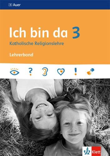 Ich bin da 3. Lehrerband Klasse 3 book