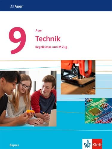 Auer Technik 9. Schülerbuch Klasse 9. Ausgabe Bayern Mittelschule Study Guides