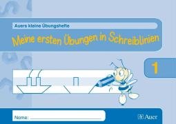 Auers kleine Übungshefte. Meine erste Übungen in Schreiblinien. 1. Klasse Learning & Reference Books