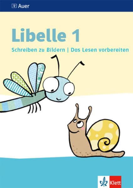 Libelle 1: Schreiben zu Bildern, Das Lesen vorbereiten Klasse 1 (Libelle. Ausgabe ab 2019) Study Guides