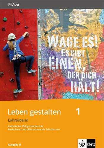 Leben gestalten. Lehrerband Klasse 5/6. Ausgabe N für Realschulen und differenzierende Schulformen Study Guides