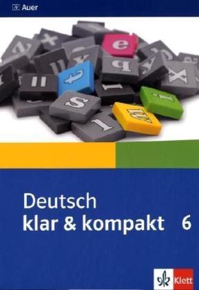 Deutsch klar & kompakt. Schülerbegleitbuch 6. Jahrgangsstufe Study Guides