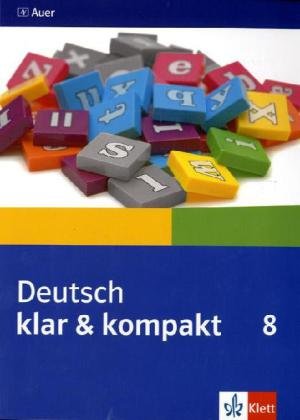 Individuell fördern Deutsch / Deutsch klar & kompakt: Schülerbegleitbuch 8. Jahrgangsstufe Study Guides
