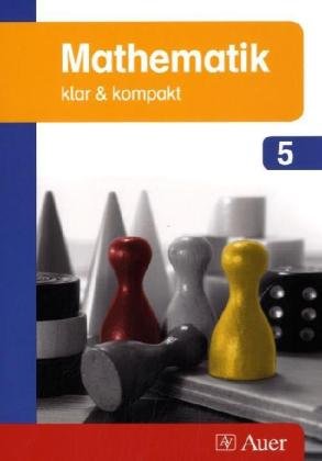 Individuell fördern Mathematik / Mathematik klar & kompakt: Schülerbegleitbuch 5. Jahrgangsstufe Education & Training