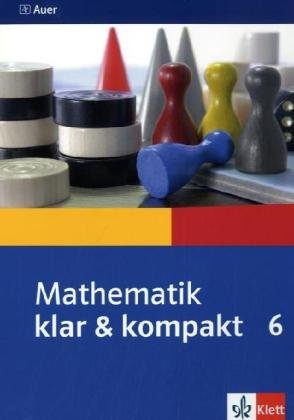 Individuell fördern Mathematik / Mathematik klar & kompakt: Schülerbegleitbuch 6. Jahrgangsstufe Study Guides