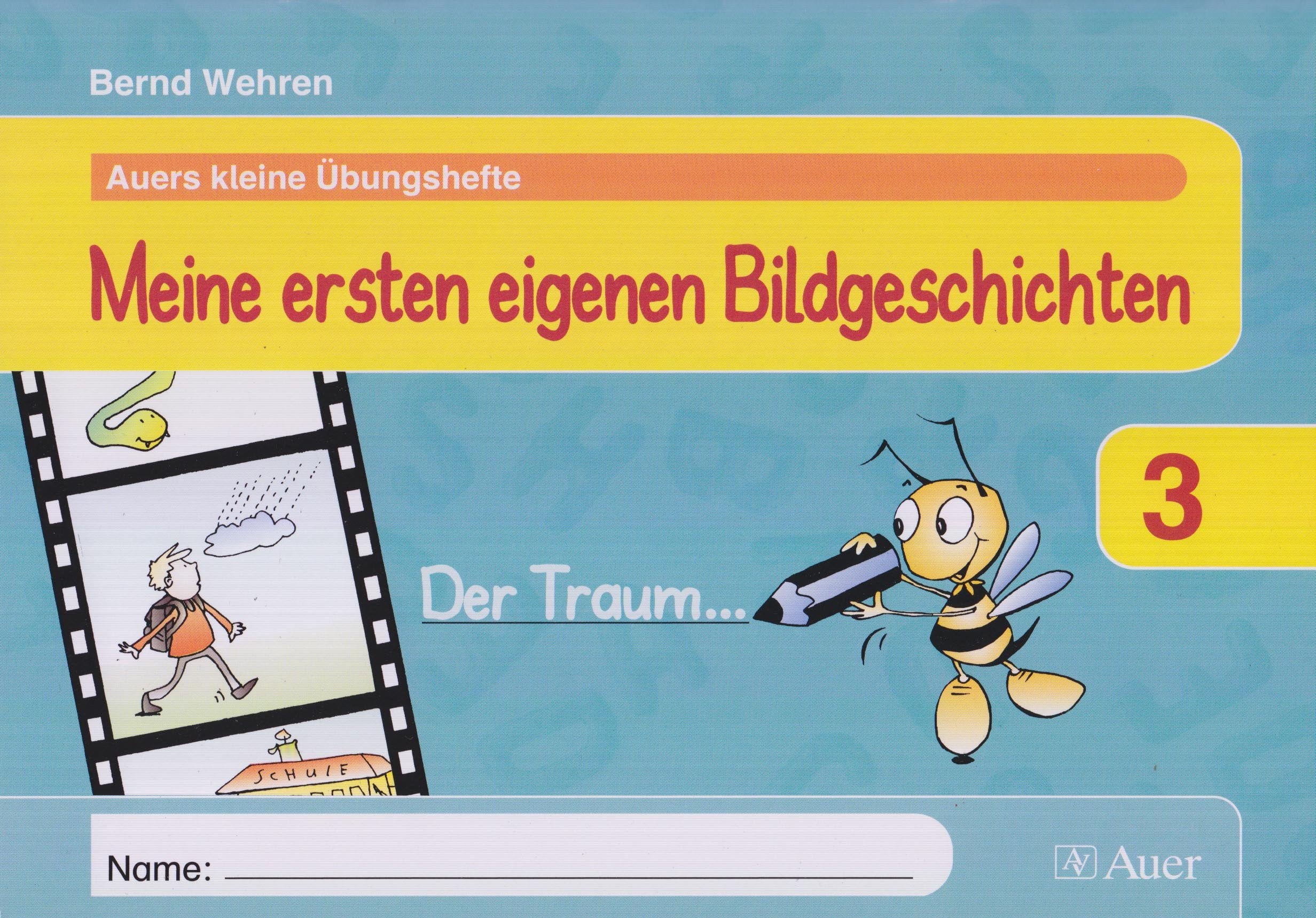 Meine ersten eigenen Bildgeschichten: Arbeitsheft 3. Klasse (Auers kleine Übungshefte) Study Guides