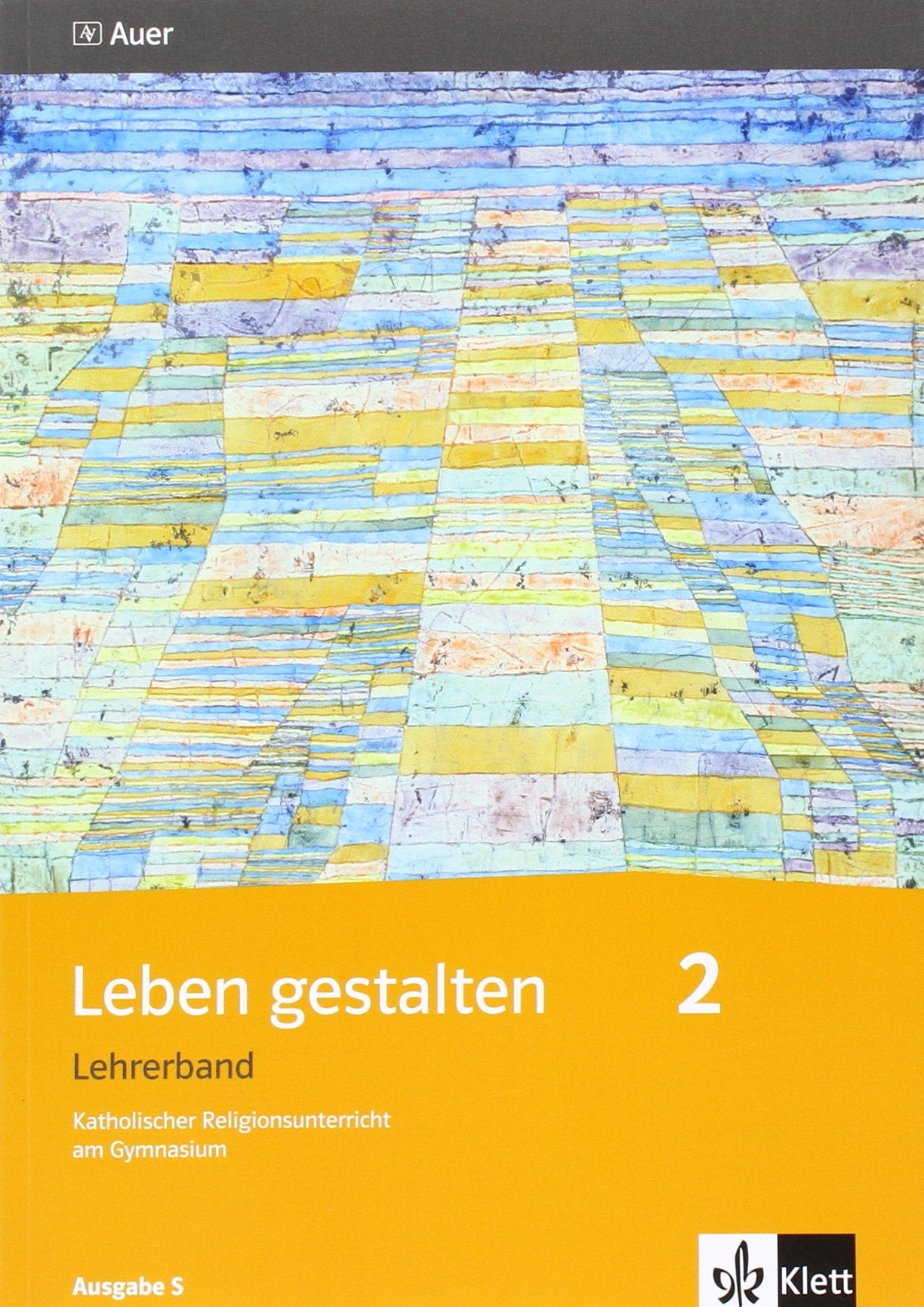 Leben gestalten 2. Ausgabe S: Lehrerband Klasse 7/8 (Leben gestalten. Ausgabe S ab 2011) Study Guides