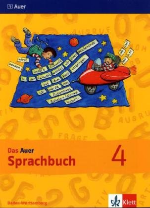 Das Auer Sprachbuch. Schülerbuch 4. Schuljahr. Ausgabe für Baden-Württemberg Study Guides