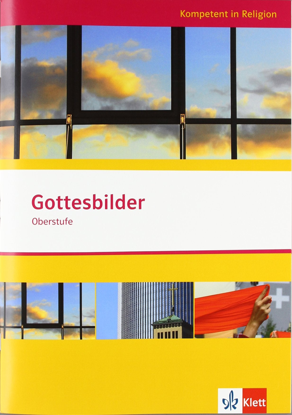 Gottesbilder. Ausgabe Niedersachsen: Themenheft ab Klasse 10 (Kompetent in Religion) Study Guides