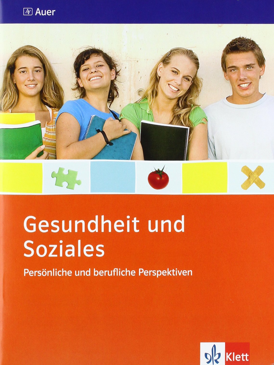 Persönliche und berufliche Perspektiven. Ausgabe Niedersachsen: Themenheft Klasse 9/10 (Gesundheit und Soziales) Study Guides