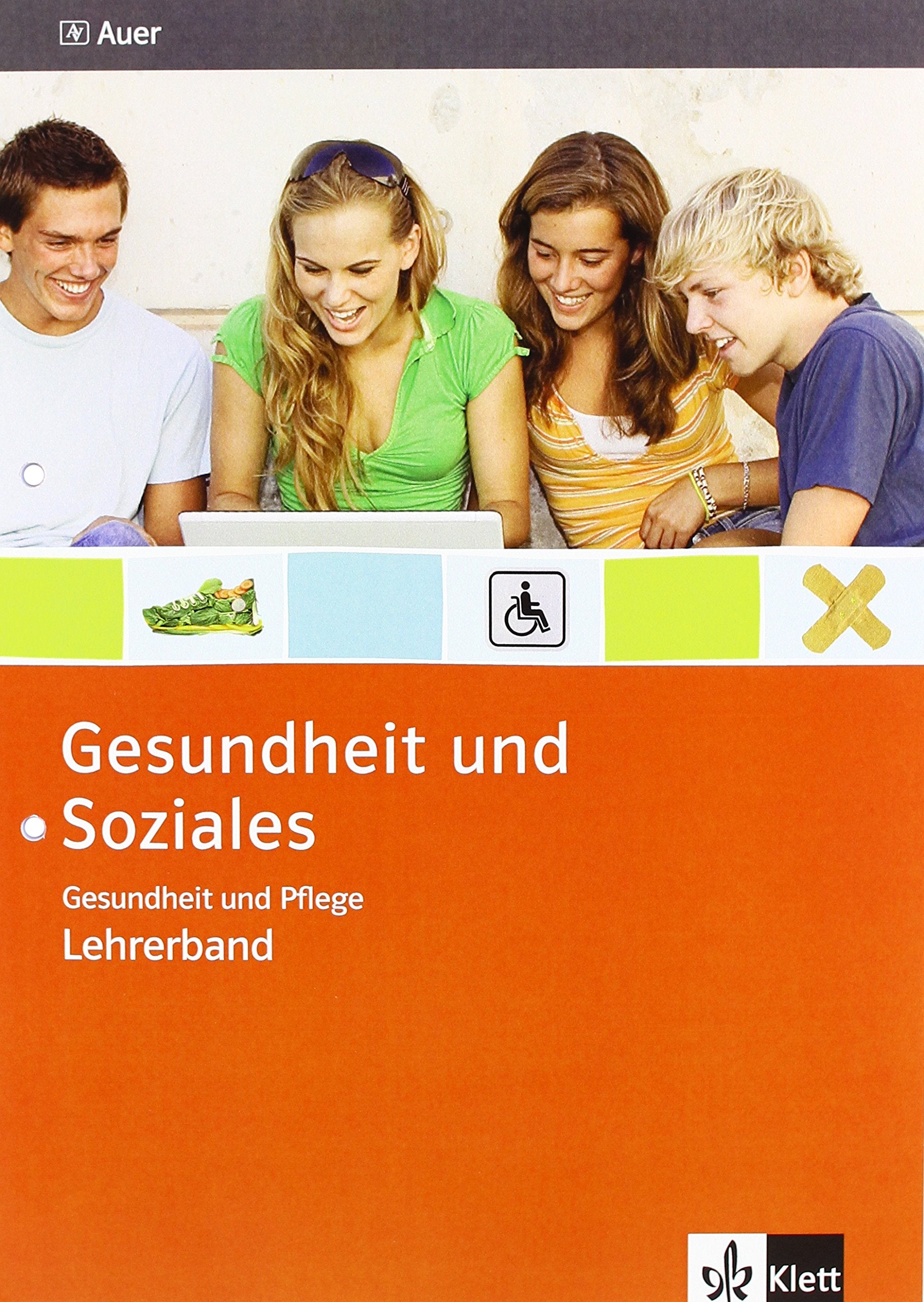 Gesundheit und Soziales. Gesundheit und Pflege. Lehrerband 9./10. Schuljahr Study Guides