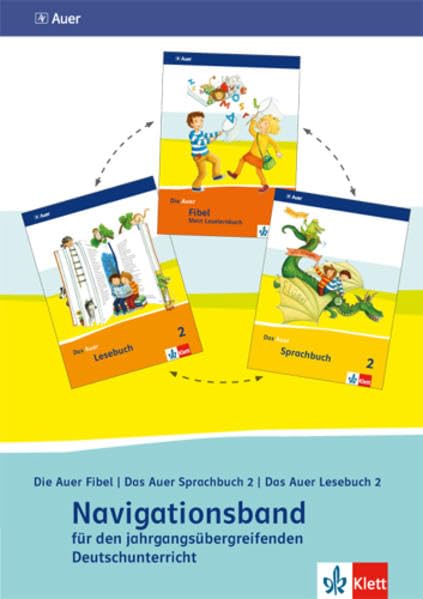 Die Auer Fibel 1: Navigationsband für den jahrgangsübergreifenden Deutschunterricht Klasse 2 (Die Auer Fibel. Ausgabe für Bayern ab 2014) Study Guides