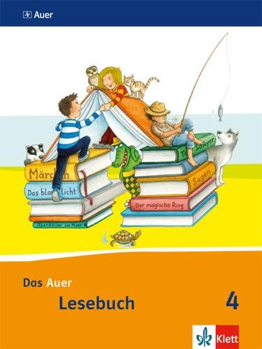 Das Auer Lesebuch 4. Ausgabe Bayern: Schulbuch Klasse 4 (Das Auer Lesebuch. Ausgabe für Bayern ab 2014) Study Guides