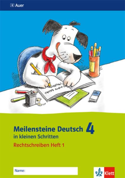 Meilensteine Deutsch in kleinen Schritten 4. Rechtschreiben - Ausgabe ab 2013: Heft 1 Klasse 4 Study Guides