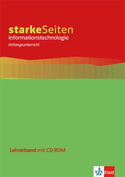 starkeSeiten Informationstechnologie Anfangsunterricht. Ausgabe Bayern Realschule. Lehrerband mit CD-ROM ab Klasse 5 book
