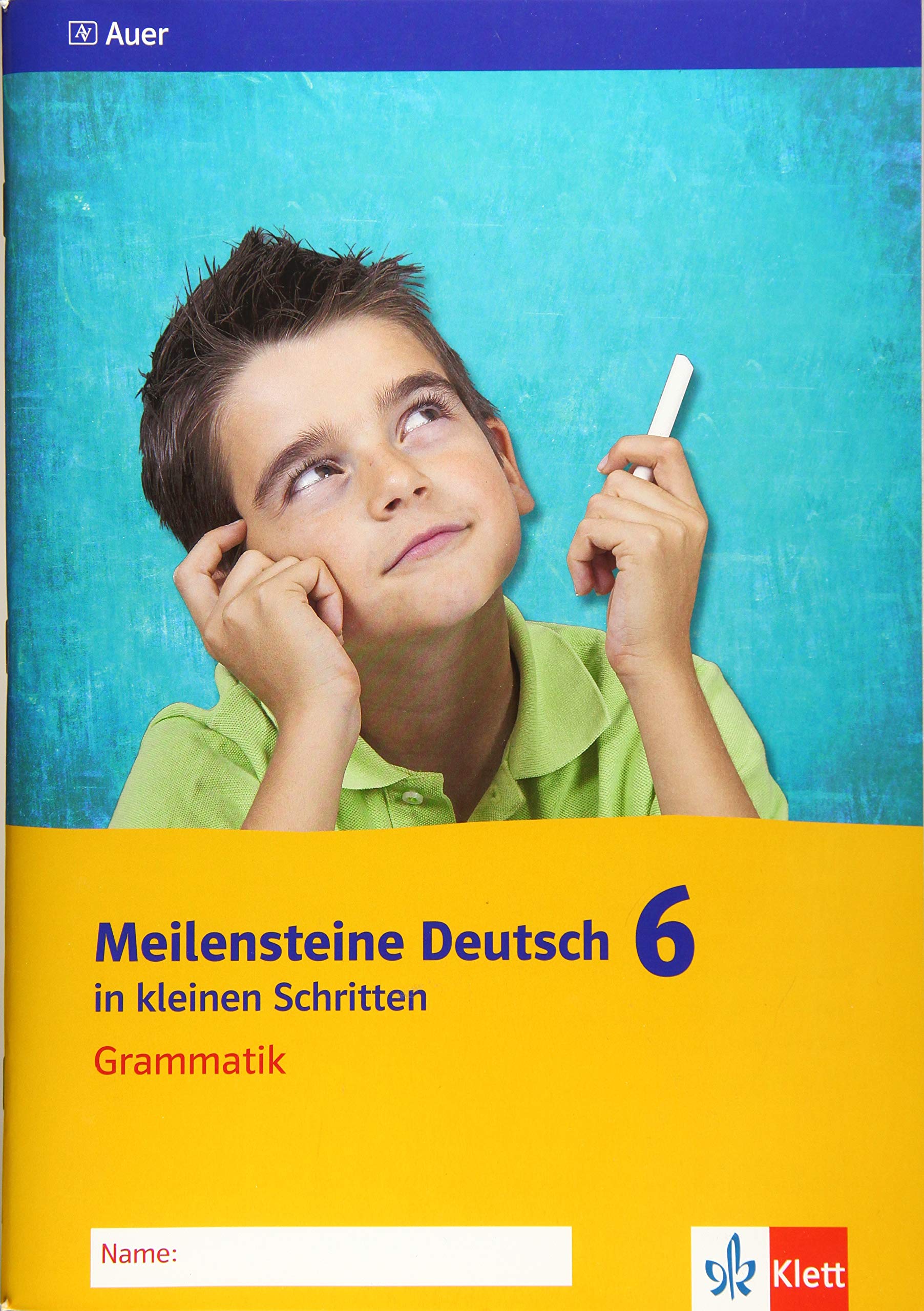 Meilensteine Deutsch in kleinen Schritten 6. Grammatik. Arbeitsheft Klasse 6. Ausgabe ab 2016 Study Guides
