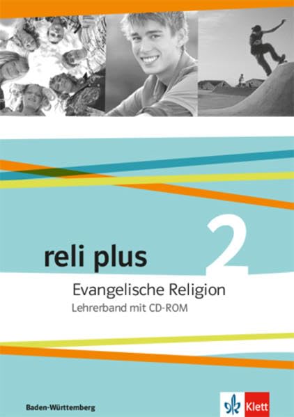 reli plus 2. Ausgabe Baden-Württemberg: Lehrerband mit CD-ROM Klasse 7/8 (reli plus. Ausgabe ab 2017) Study Guides