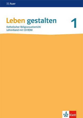 Leben gestalten 1. Ausgabe Baden-Württemberg und Niedersachsen: Handreichungen für den Unterricht mit CD-ROM Klasse 5/6 (Leben gestalten. Ausgabe für Baden-Württemberg und Niedersachsen ab 2016) Professional & Reference Books