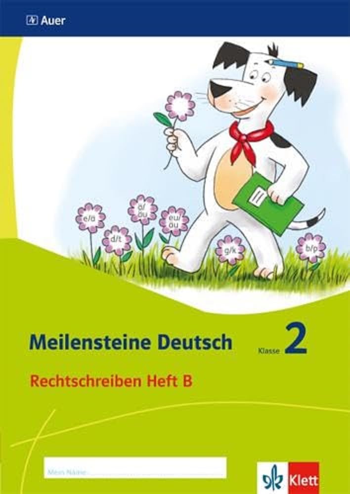 Meilensteine Deutsch 2. Rechtschreiben - Ausgabe ab 2017: Heft B Klasse 2 General education
