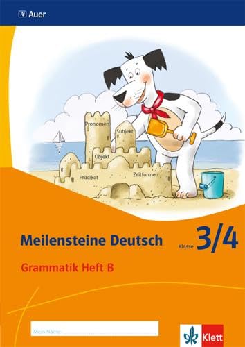 Meilensteine. Deutsch Grammatik Heft B. Klasse 3/4. Ausgabe ab 2017 General education