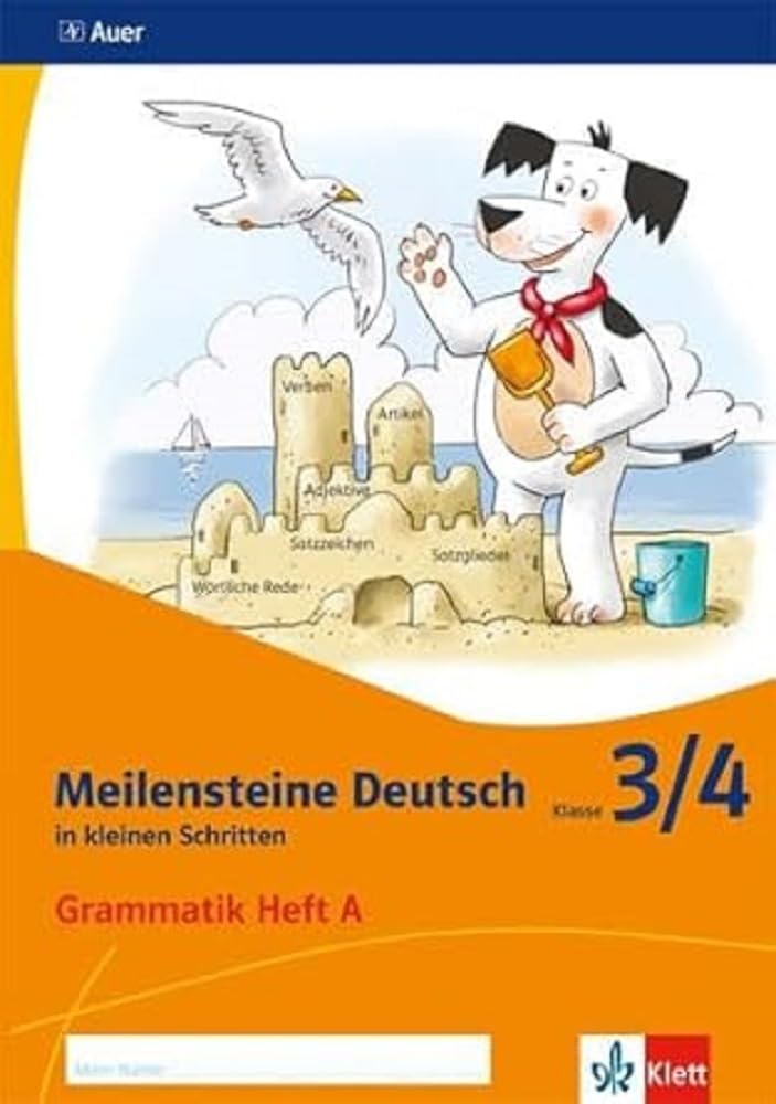 Meilensteine Deutsch in kleinen Schritten 3/4. Grammatik - Ausgabe ab 2017: Heft A Klasse 3/4 General education