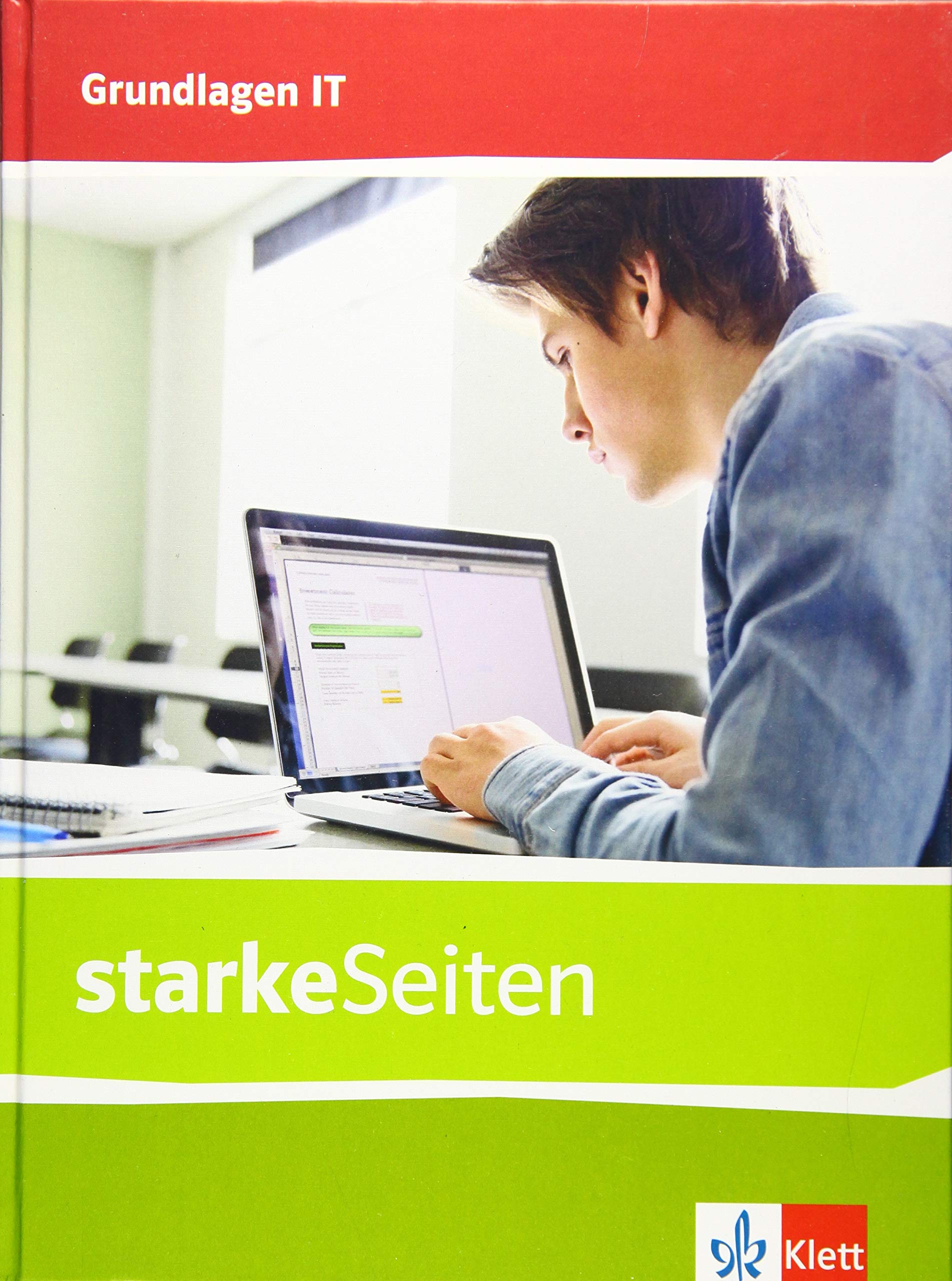 starkeSeiten Grundlagen IT. Schülerbuch Klassen 5-10 Study Guides
