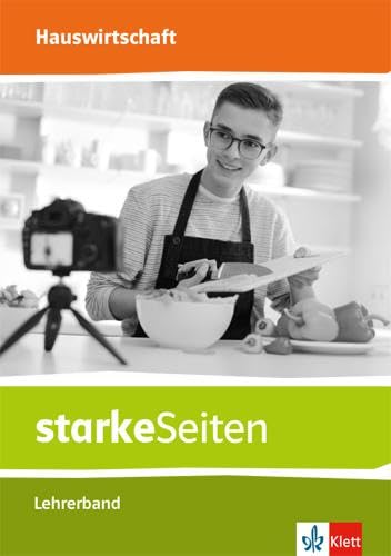 starkeSeiten Hauswirtschaft: Handreichungen für den Unterricht Klasse 5-10 Education
