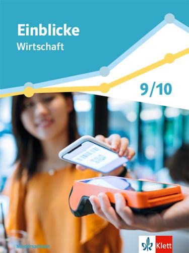 Einblicke Wirtschaft. Differenzierende Ausgabe Niedersachsen: Schulbuch Klasse 9/10 (Einblicke Wirtschaft. Differenzierende Ausgabe Niedersachsen ab 2022) Business, Finance & Career