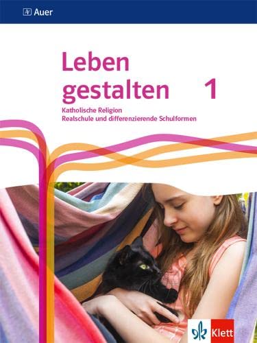 Leben gestalten 1. Ausgabe N Realschule und mittlere Schulformen: Schulbuch Klasse 5/6 (Leben gestalten. Ausgabe N Realschule und mittlere Schulformen ab 2022) Study Guides