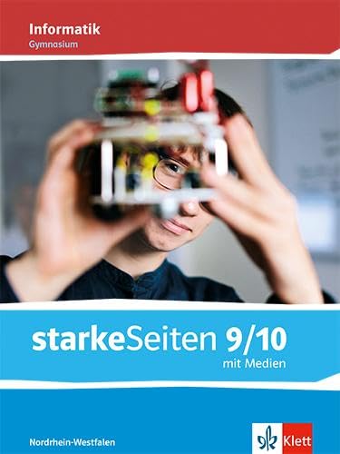 starkeSeiten Informatik 9/10. Schulbuch mit Medien Klasse 9/10.  Ausgabe Nordrhein-Westfalen Computer Science