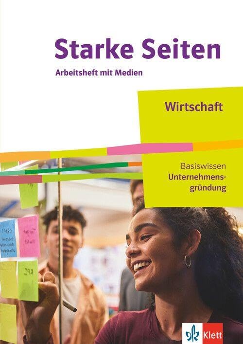 starkeSeiten Wirtschaft. Basiswissen. Arbeitsheft mit Medien ab Klasse 8 Business, Finance & Career