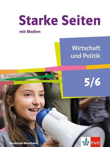 Starke Seiten Wirtschaft und Politik 5/6. Schulbuch mit Medien Klasse 5/6. Ausgabe Nordrhein-Westfalen Business, Finance & Career