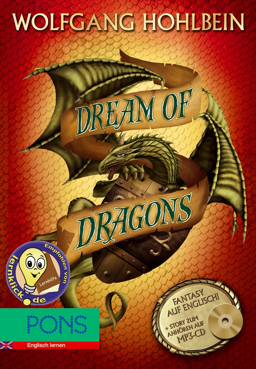 PONS Wolfgang Hohlbein - Dream of Dragons + MP3-CD: Englisch Lernen mit spannender Fantasy - Buch + Story zum Anhören: Buch mit Story zum Anhören (MP3-CD) (PONS Fantasy auf Englisch!) Non-fiction