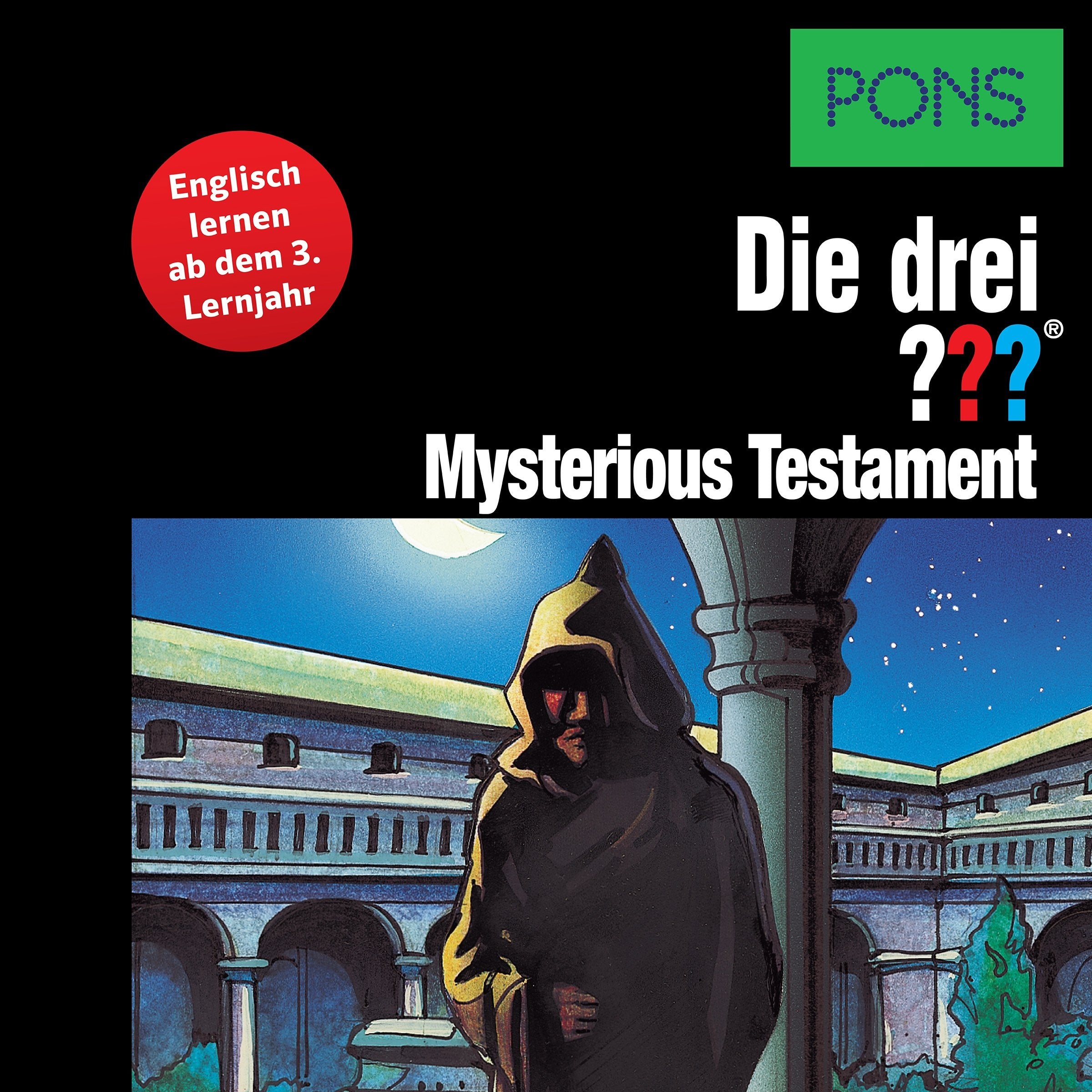 PONS Lektüre Die drei ??? Mysterious Testament: Englisch lernen ab dem 3. Lernjahr. Mit MP3-Hörbuch und E-Book! Study Guides
