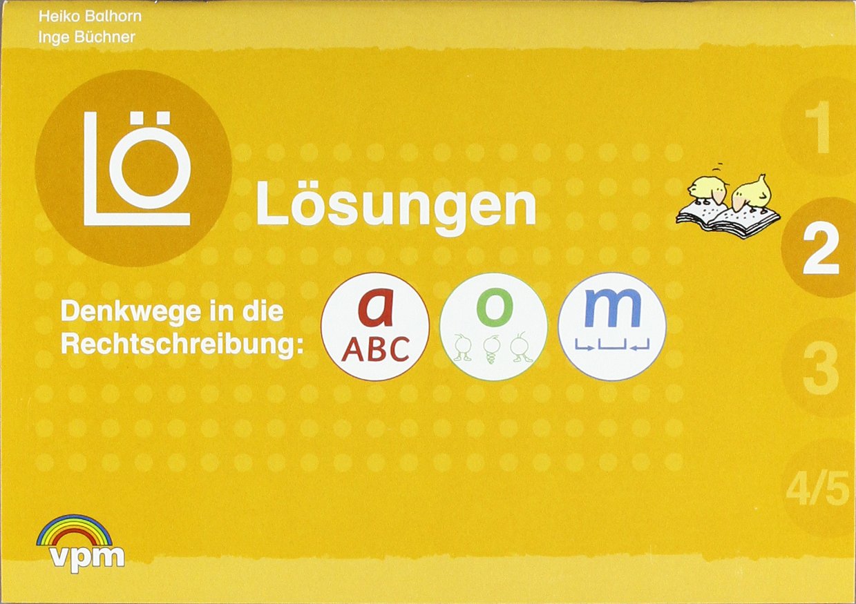 Denkwege in die Rechtschreibung: a-o-m 2: Lösungsheft Klasse 2 Study Guides