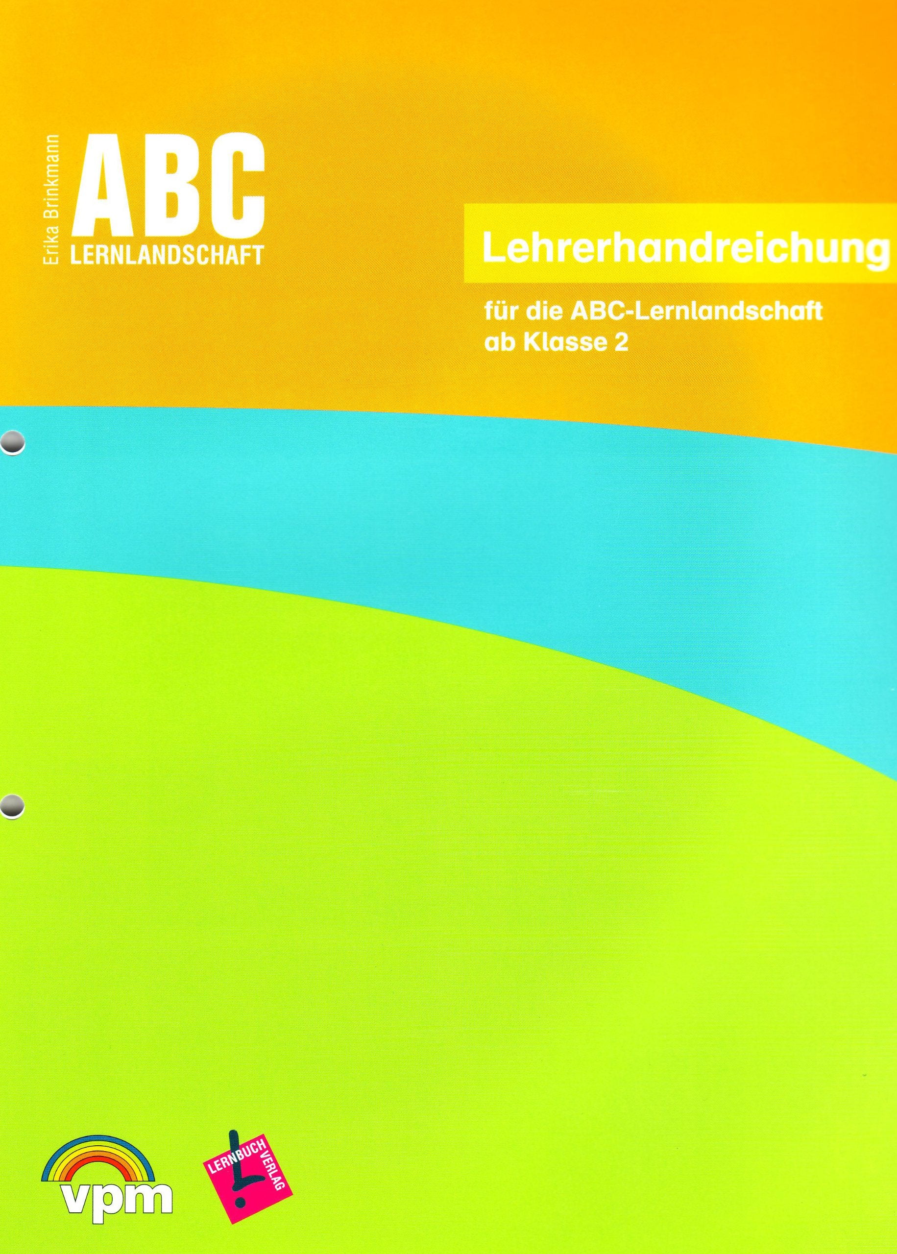 ABC Lernlandschaft 2+ / Lehrerhandreichung mit Kopiervorlagen Learning & Reference