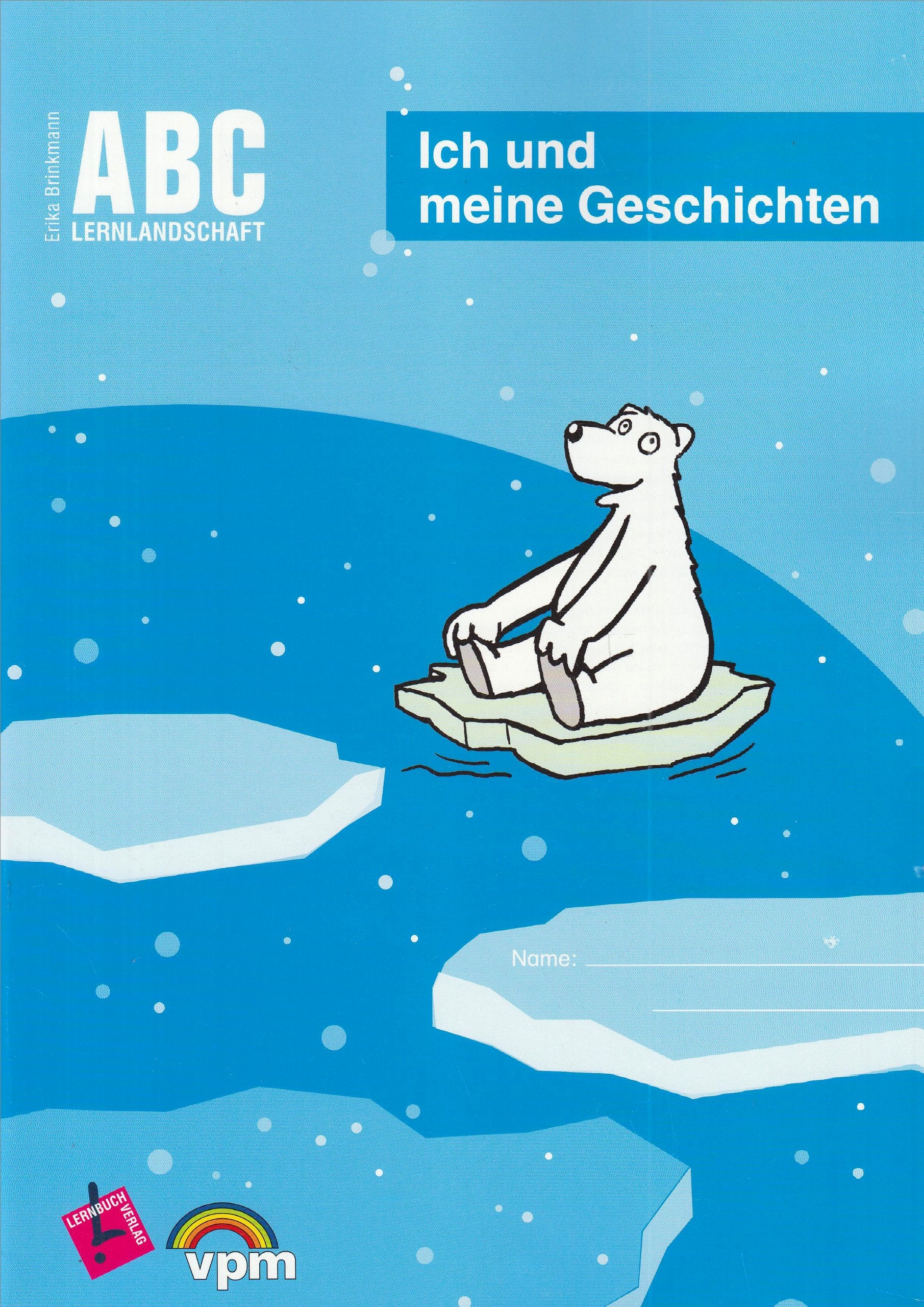 ABC Lernlandschaft 1 / Ich und meine Geschichten: Arbeitsheft 1. Schuljahr Study Guides