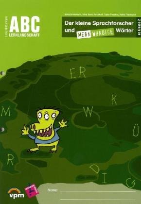 ABC Lernlandschaft 2+: Der kleine Sprachforscher und merkwürdige Wörter ab Klasse 2 Study Guides