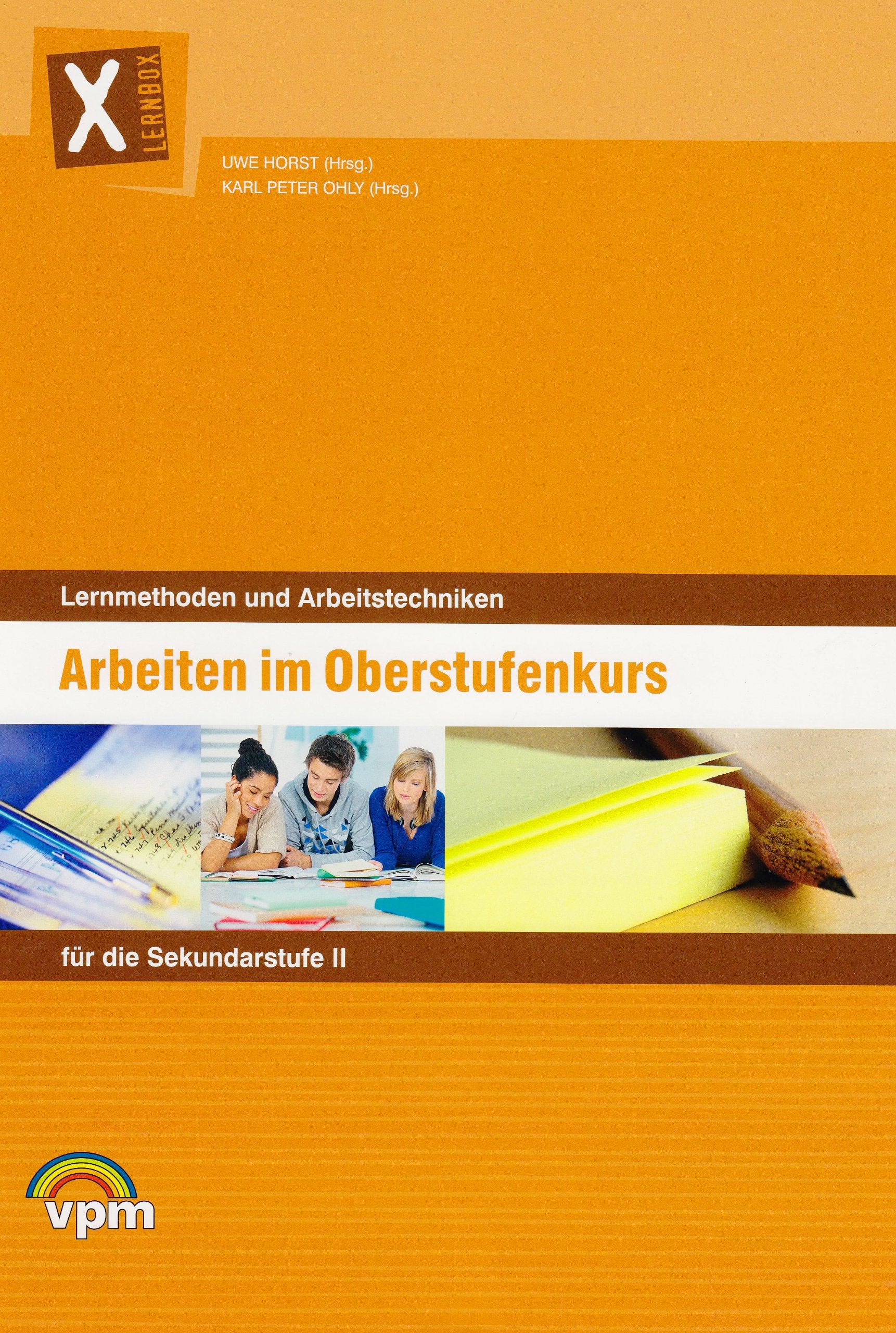 Lernbox Lernmethoden und Arbeitstechniken für die Sekundarstufe II / Arbeiten im Oberstufenkurs Study Guides