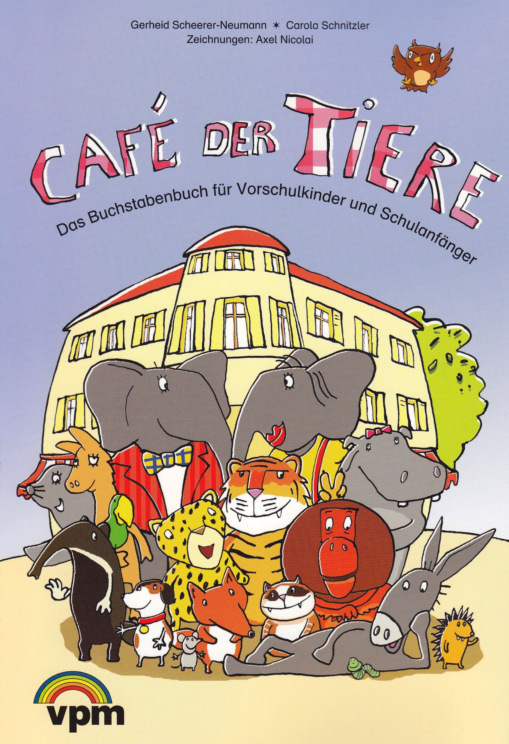 Café der Tiere: Das Buchstabenbuch für Vorschulkinder und Schulanfänger book