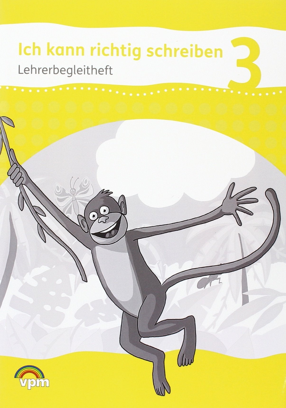 Ich kann richtig schreiben. Lehrerband 3. Schuljahr Study Guides