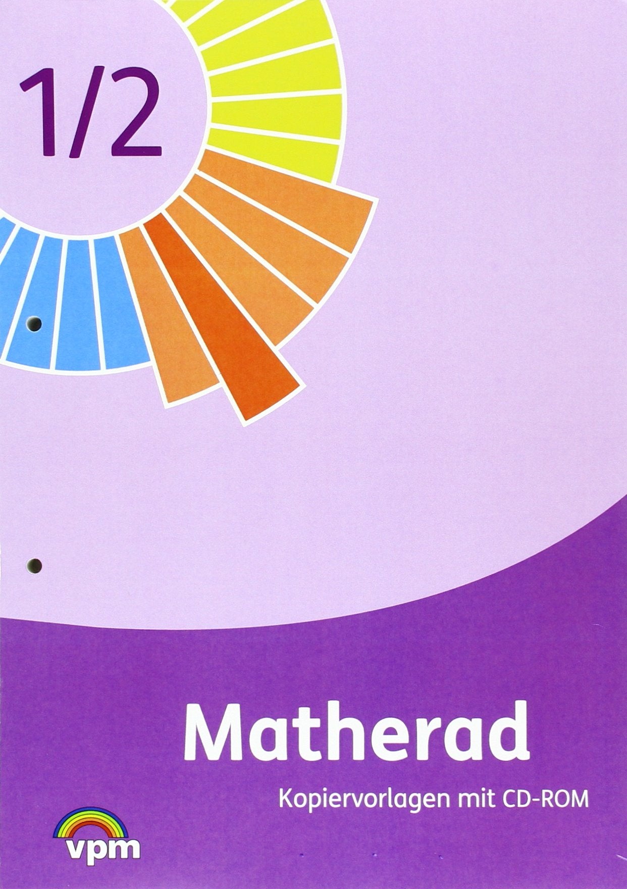 Matherad 1/2: Kopiervorlagen mit CD-ROM Klasse 1/2 (Matherad. Ausgabe ab 2012) Study Guides