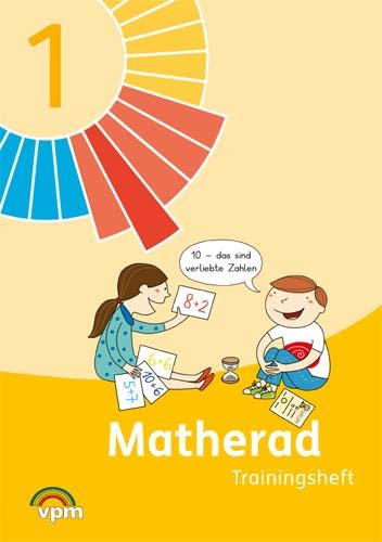 Matherad 1: Trainingsheft Klasse 1 (Matherad. Ausgabe ab 2012) Study Guides