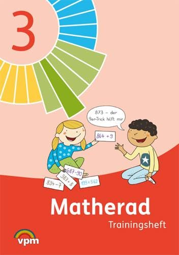 Matherad 3: Trainingsheft Klasse 3 (Matherad. Ausgabe ab 2012) Study Guides