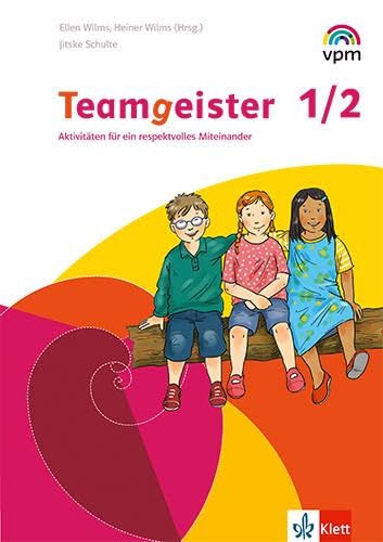 Teamgeister 1/2. Aktivitäten für ein respektvolles Miteinander Study Guides