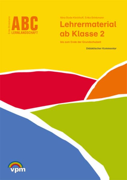 ABC Lernlandschaft 2+: Didaktischer Kommentar mit CD-ROM ab Klasse 2 (ABC Lernlandschaft 2+. Ausgabe ab 2014) Study Guides