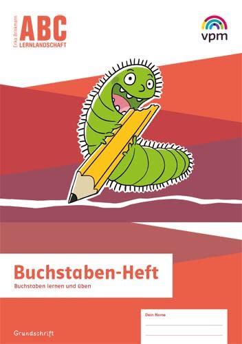 ABC-Lernlandschaft 1/2: Buchstaben-Heft Grundschrift. Buchstaben lernen und üben Klasse 1/2 (ABC-Lernlandschaft. Ausgabe ab 2019) General education