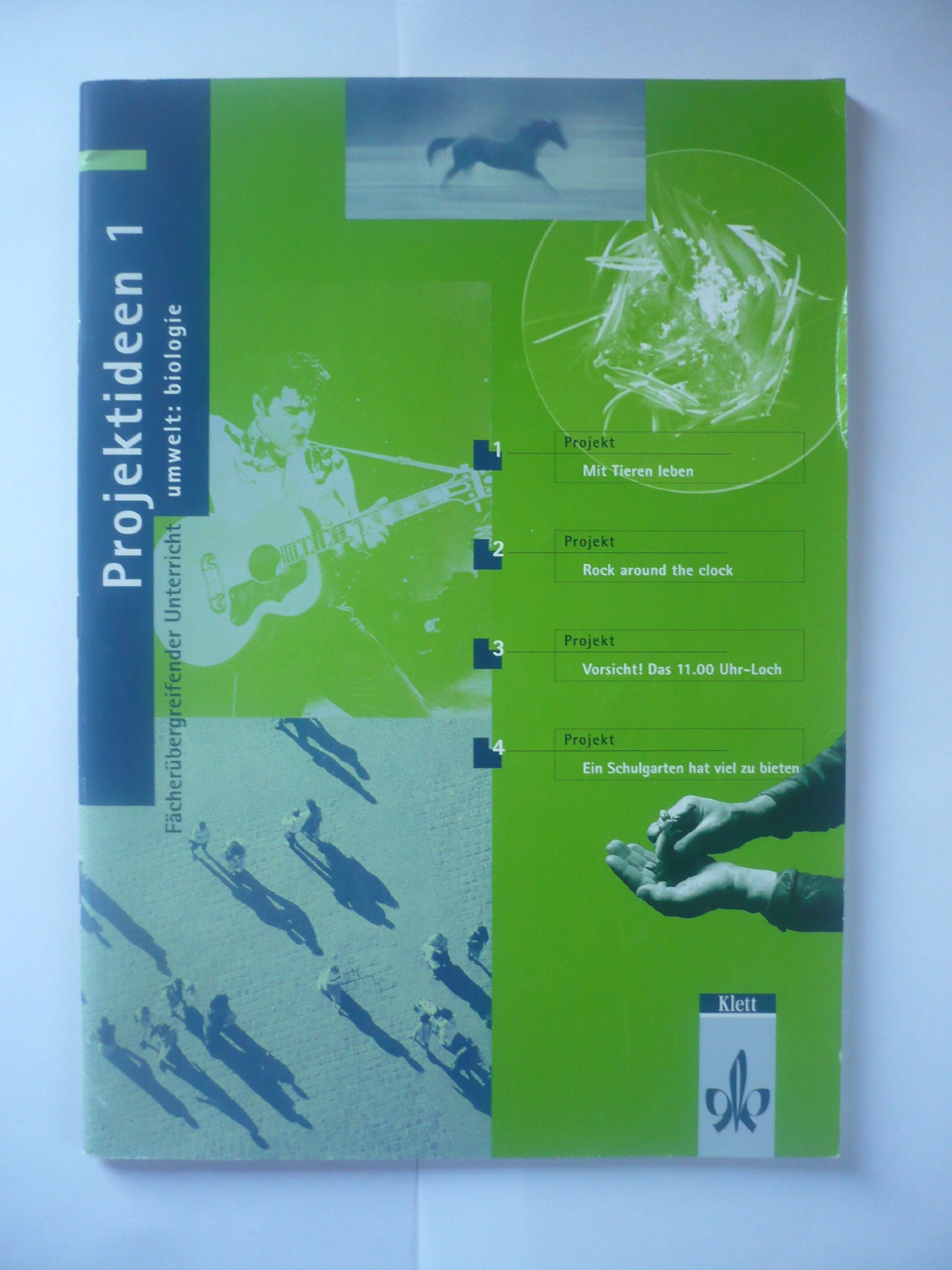 Projektideen 1 - Umwelt: Biologie - Fächerübergreifender Unterricht Books