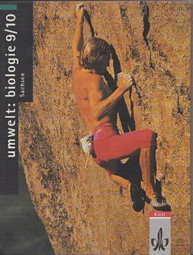 Umwelt: Biologie, Ausgabe Sachsen, 9./10. Schuljahr Learning & Reference