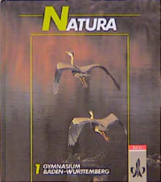 Natura - Biologie für Gymnasien in Baden-Württemberg / Natura - Biologie für Gymnasien in Baden-Württemberg: 5./6. Schuljahr Books
